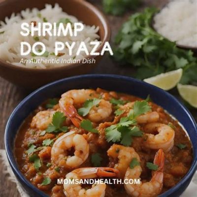  Doh Pyaza ¡Un viaje culinario a través de capas de cebolla y sabores intensos!